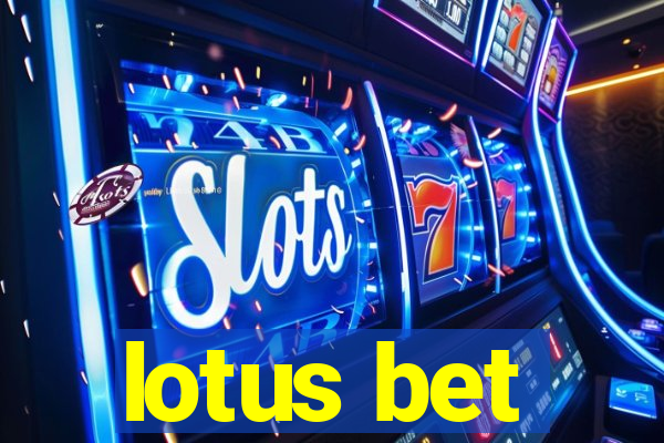 lotus bet